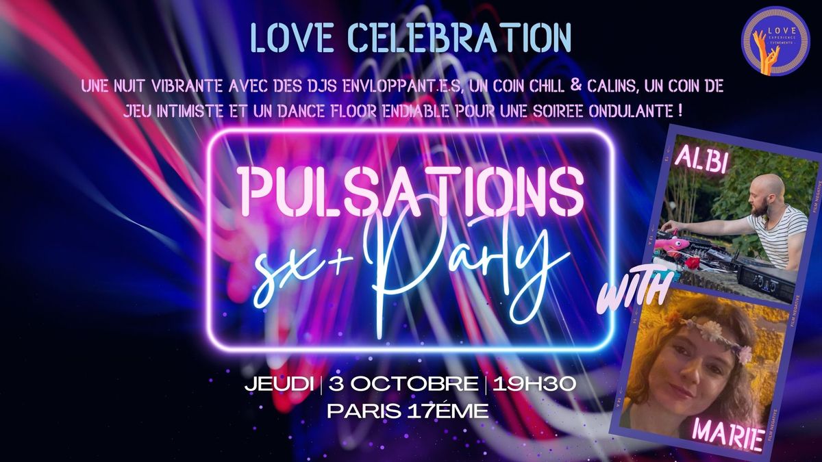 PULSATIONS - Sx+ Party - DJs enveloppant.e.s \ud83d\udc8f, c\u00e2lins \ud83d\udc3b, jeux \ud83c\udf36\ufe0f, dance floor \ud83c\udfb6\ud83d\udd25