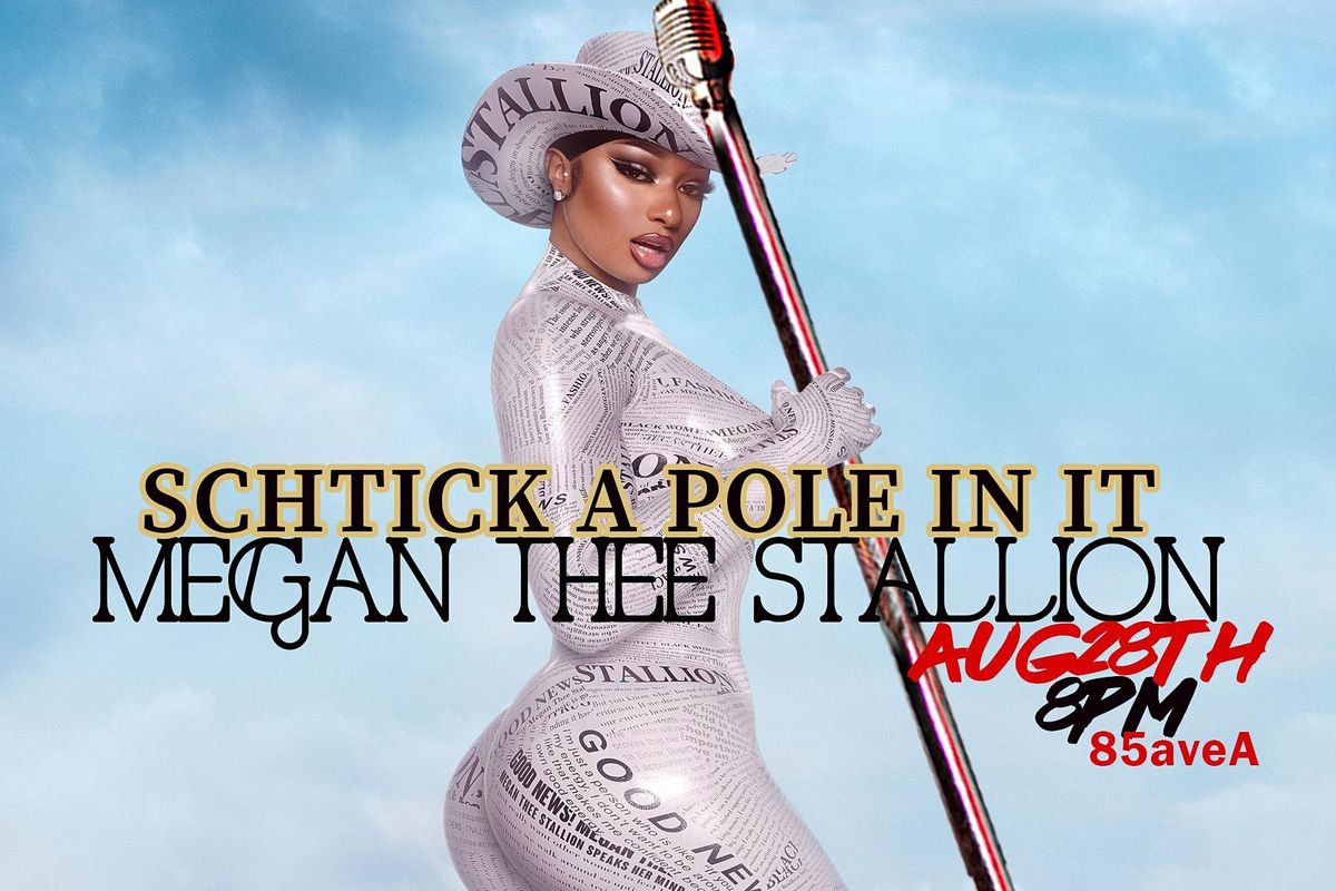 Schtick A Pole In It: Megan Thee Stallion Edition