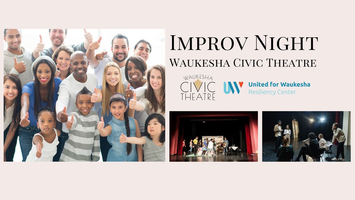 Improv Night at Waukesha Civic Theatre