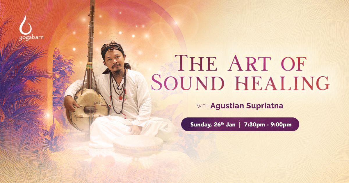 The Art of Soundhealing with Agustian Supriatna