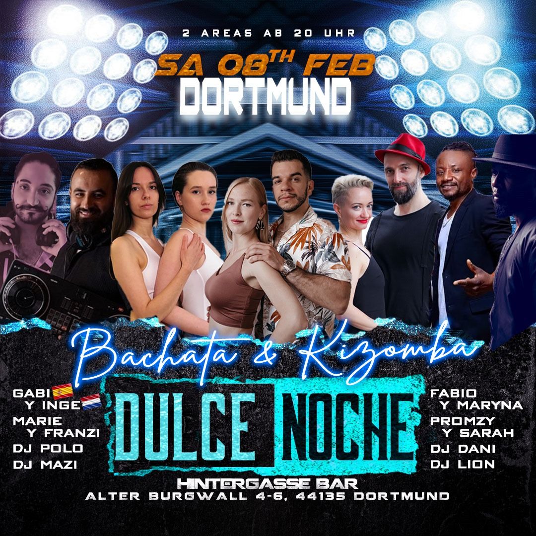 Dulce Noche - 100 % Bachata & 100 %Kizomba