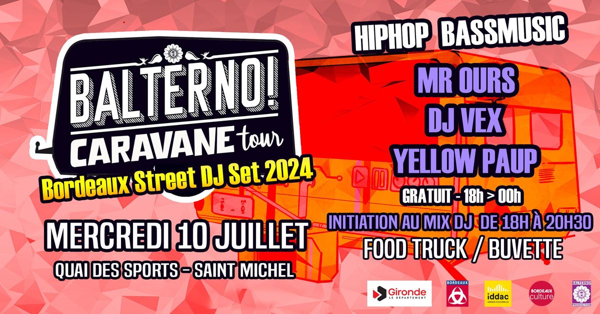 BALTERNO Caravane Tour 2024 #4 : Hip-Hop & Bass Music
