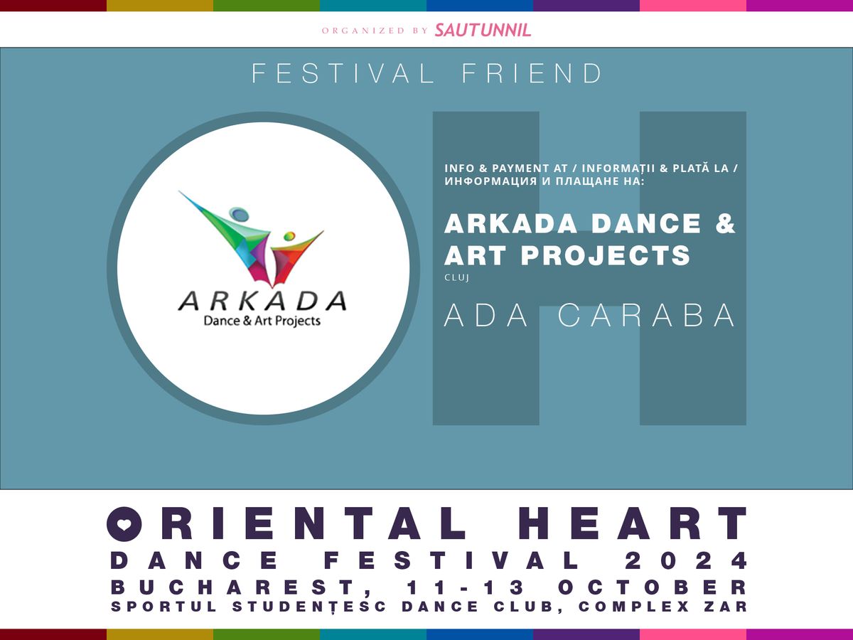 ARKADA Dance Art la Oriental Heart (OH) Bucuresti