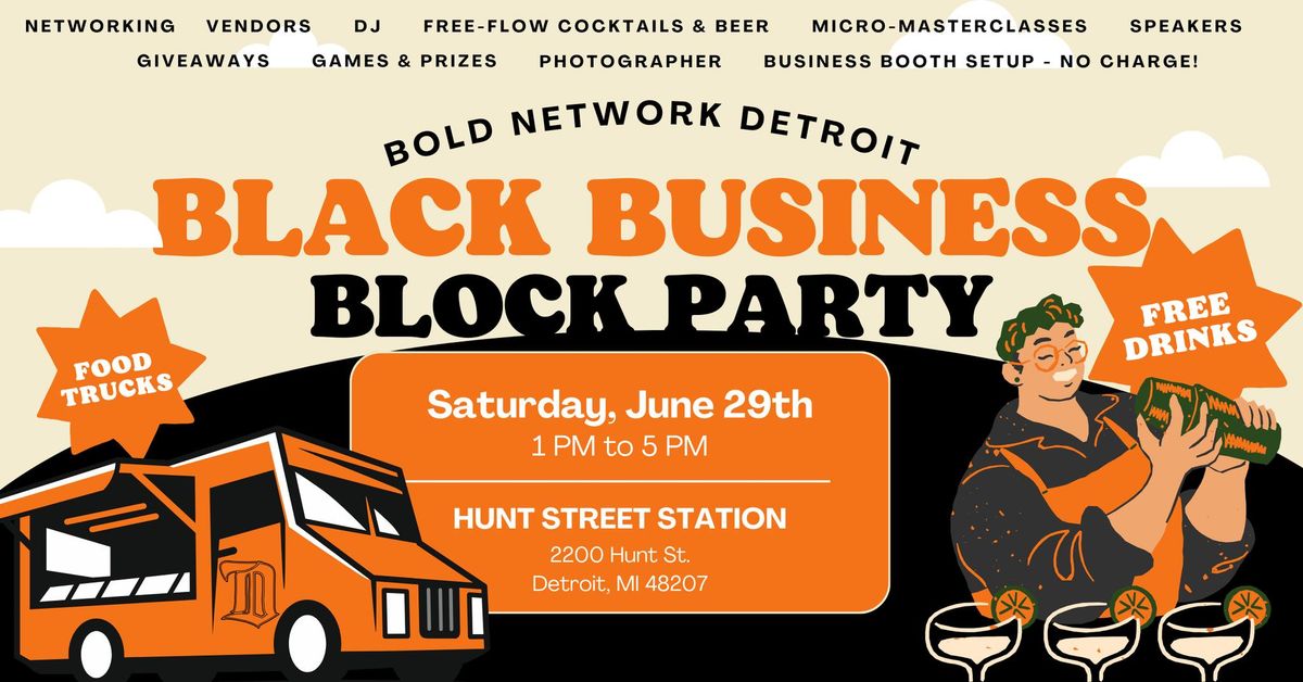 \ud83d\udce2 Detroit Black Business Block Party \ud83d\udce2