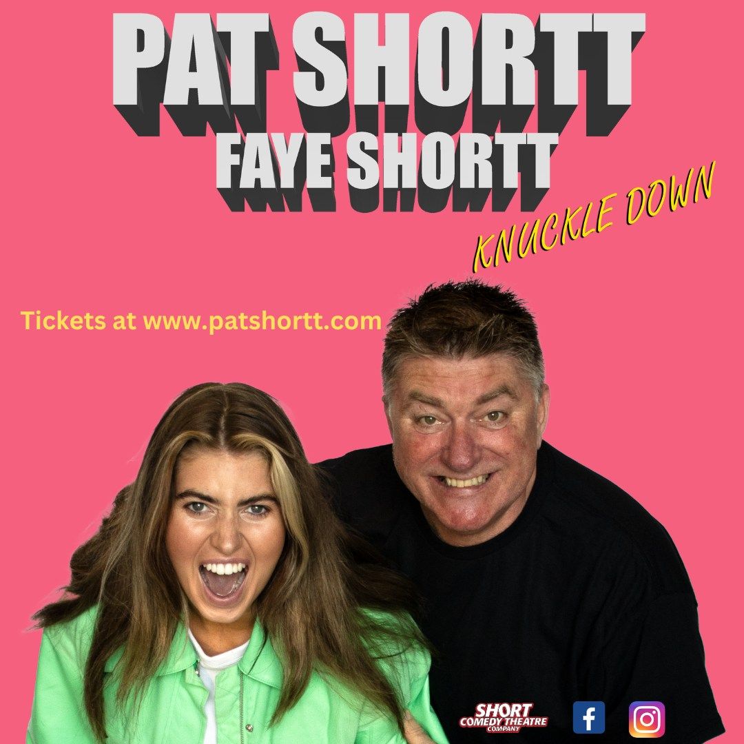 Pat & Faye Shortt - Knuckle Down 2025 Tour