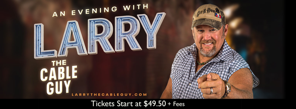 An Evening With Larry The Cable Guy at Palace Theatre Albany
