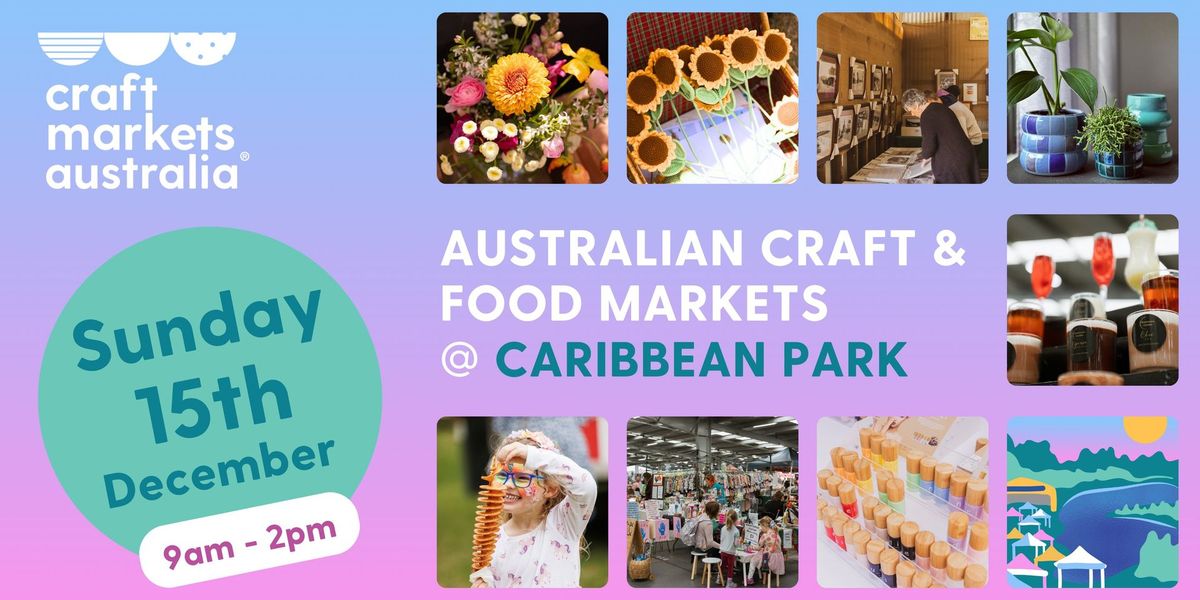 Australian Craft and Food Market @ Caribbean Park