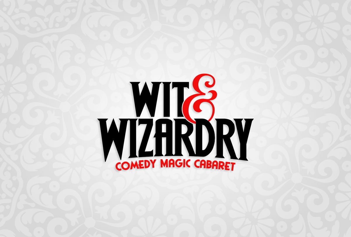 Wit & Wizardry - Comedy Magic Cabaret