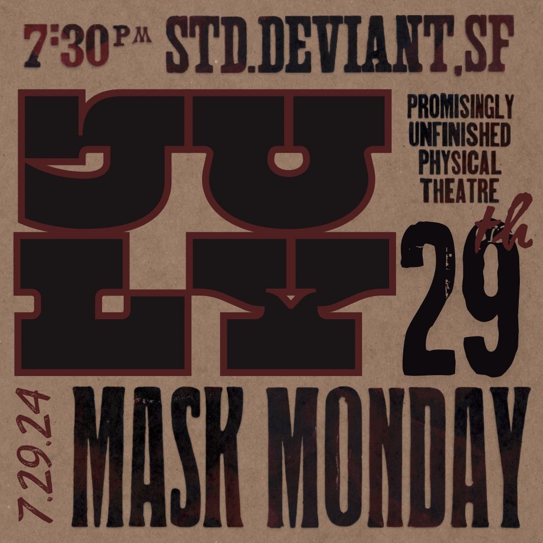 July Mask Monday 7\/29!!