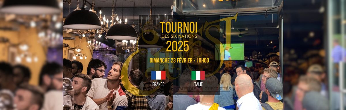 Tournoi Des Six Nations 2025 Chez Ernest ! \ud83c\udfc9 France \ud83c\uddeb\ud83c\uddf7 - Italie \ud83c\uddee\ud83c\uddf9