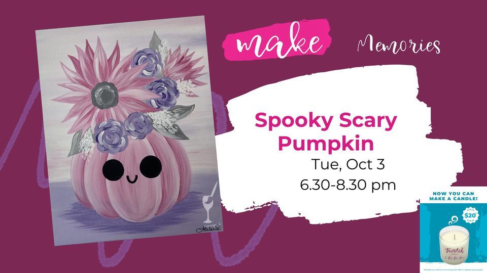 Spooky Scary Pumpkin + Add a DIY Candle , Painting with a Twist