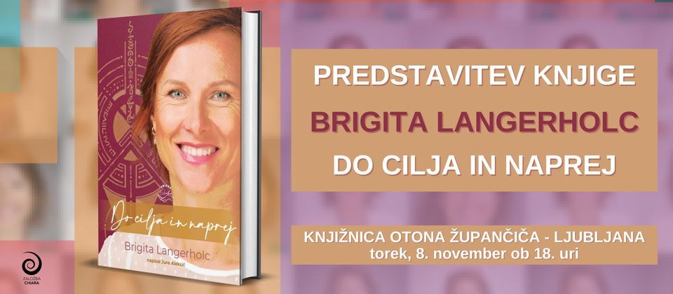 DO CILJA IN NAPREJ - spoznajte Brigito in njeno zgodbo