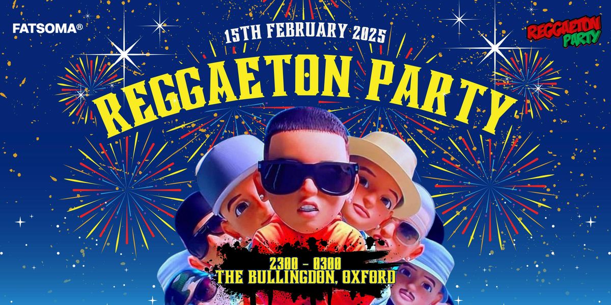 Reggaeton Party (Oxford) February 2025