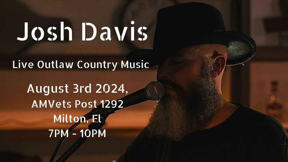 Josh Davis Live Outlaw Country Music (Open to the Public)