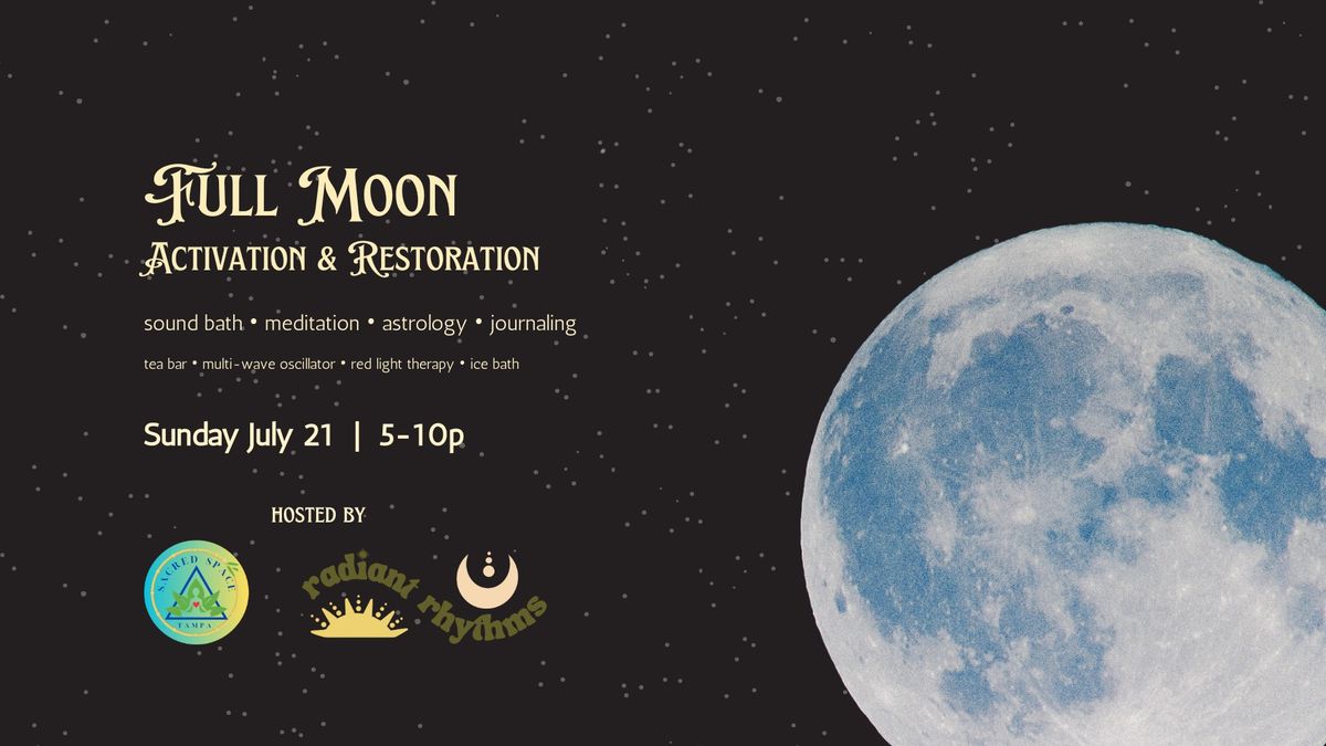 Full Moon Activation and Restoration