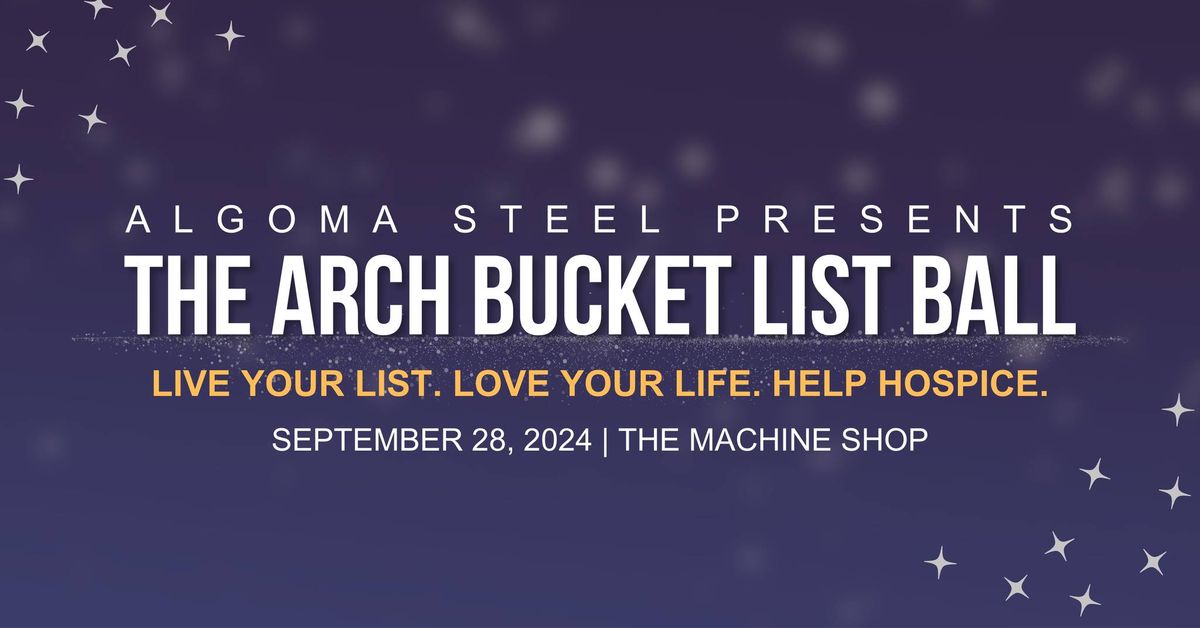 The ARCH Bucket List Ball