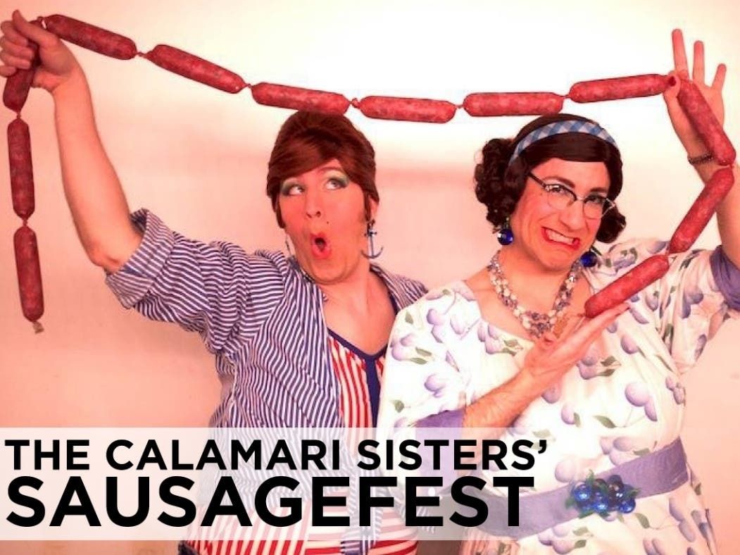 The Calamari Sisters' Sausage Fest