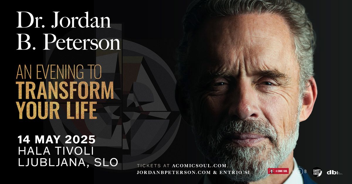 DR. JORDAN B. PETERSON: An Evening to Transform Your Life in Ljubljana