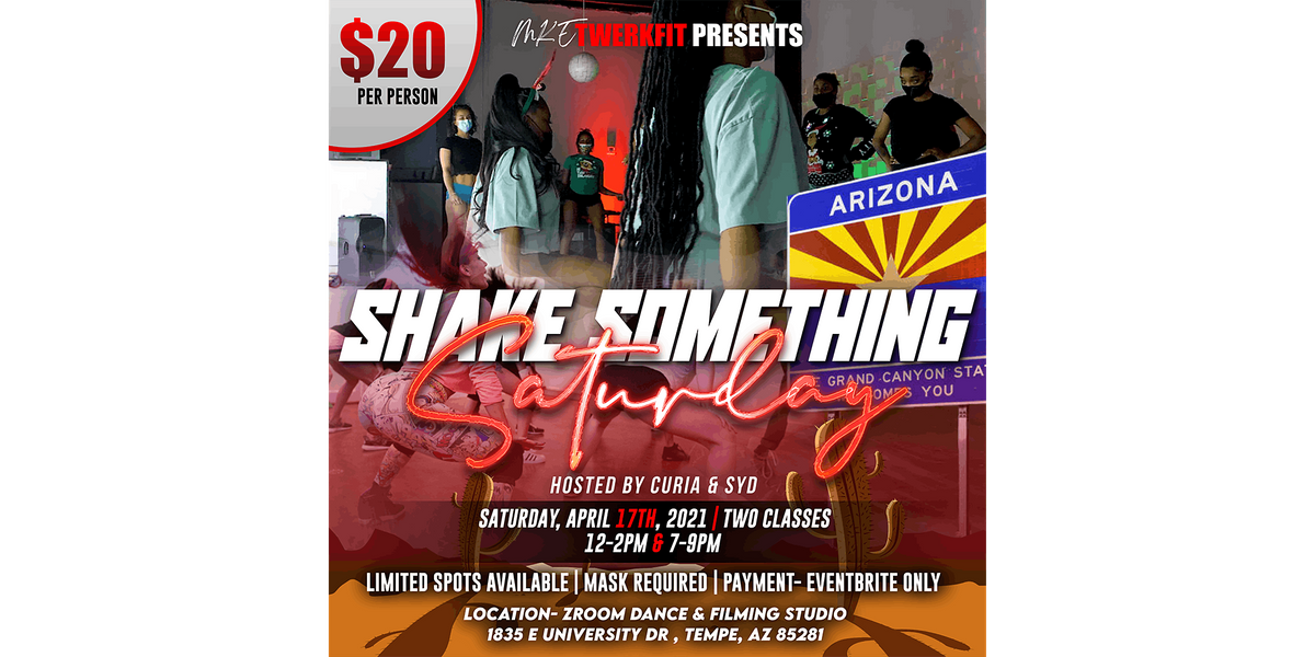 MKETwerkFIT Takes AZ Presenting "Shake Something Saturday"