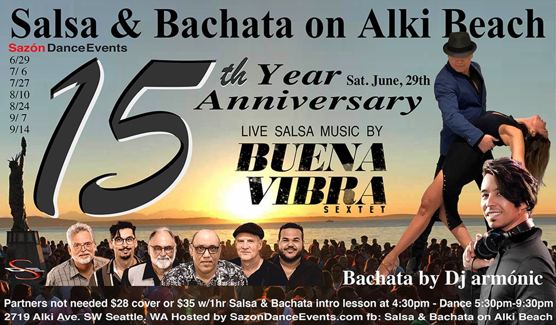 15th yr Anniversary Salsa & Bachata on Alki Beach w\/Intro lesson & Live music