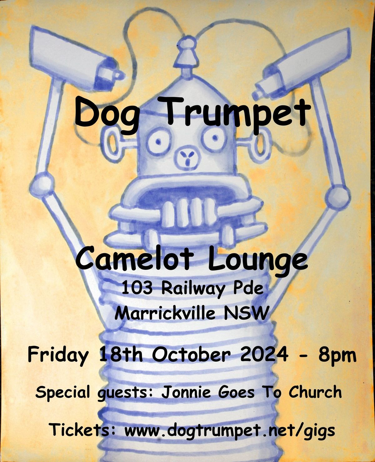 Dog Trumpet @ Camelot Lounge Marrickville w\/Special guests Jonnie Goes To Church