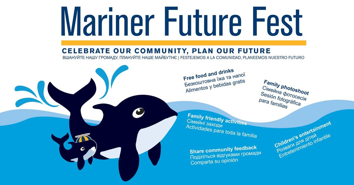 Mariner Future Fest Presented By ChildStrive, Sno-Isle Libraries, & Sound Transit