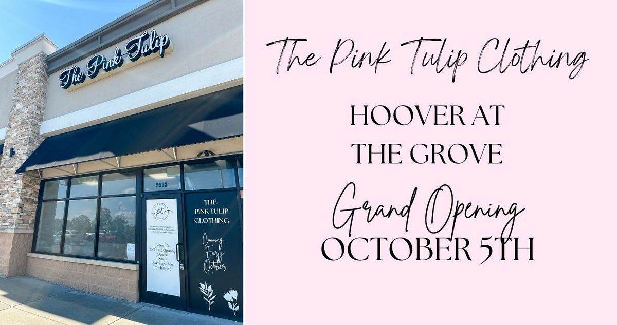 The Pink Tulip Clothing HOOVER Grand Opening