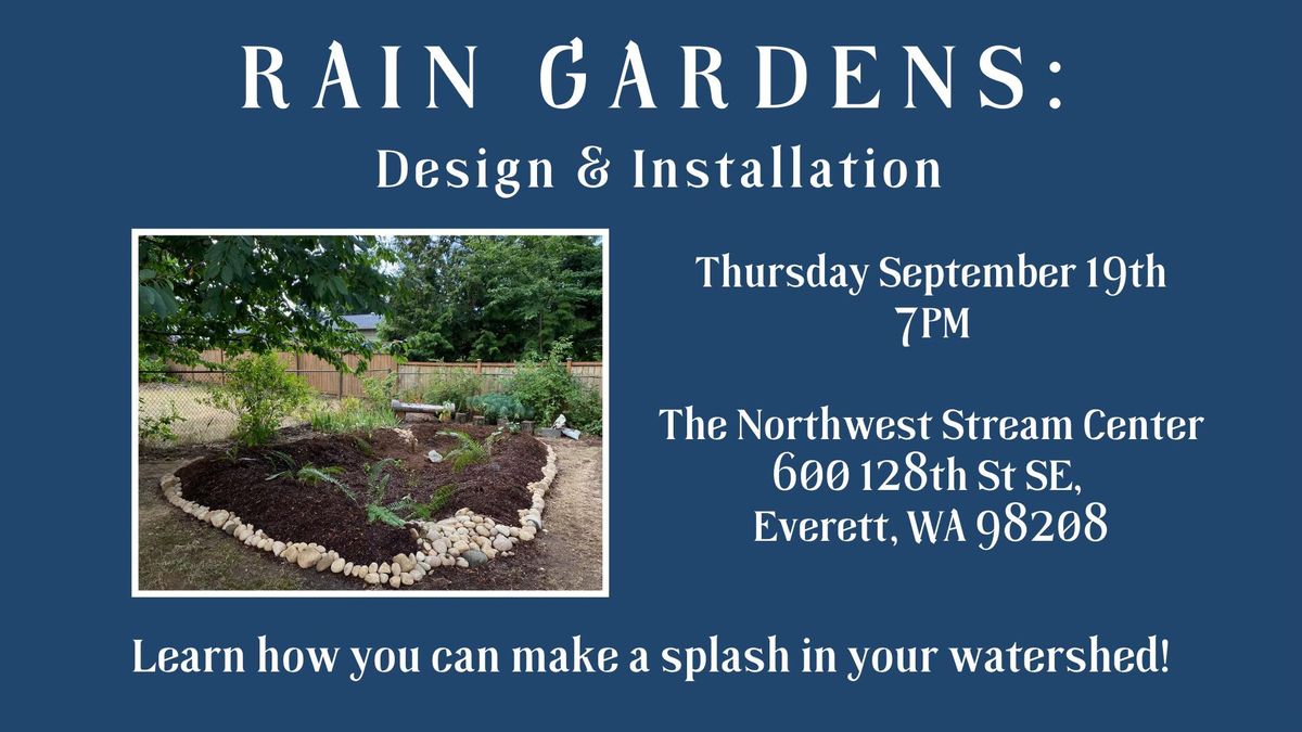 Rain Gardens: Design & Installation