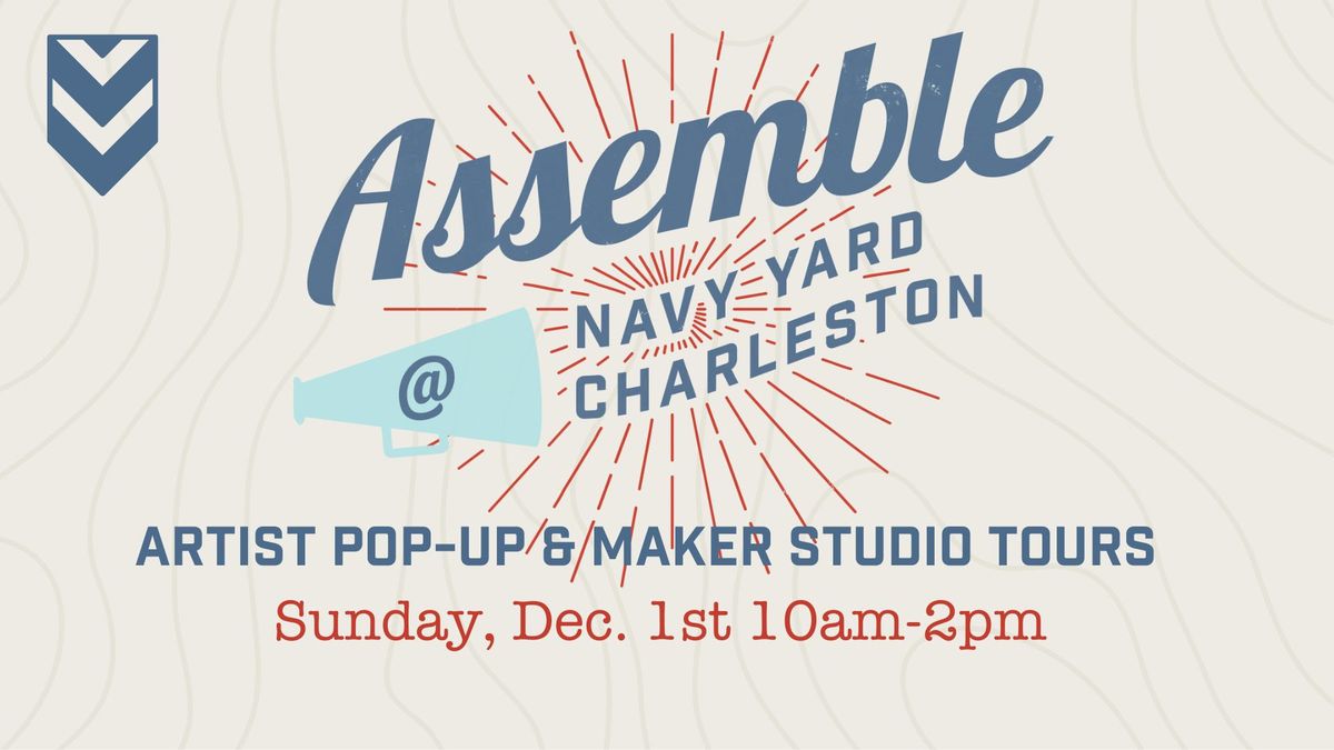 Assemble @ Navy Yard CHS