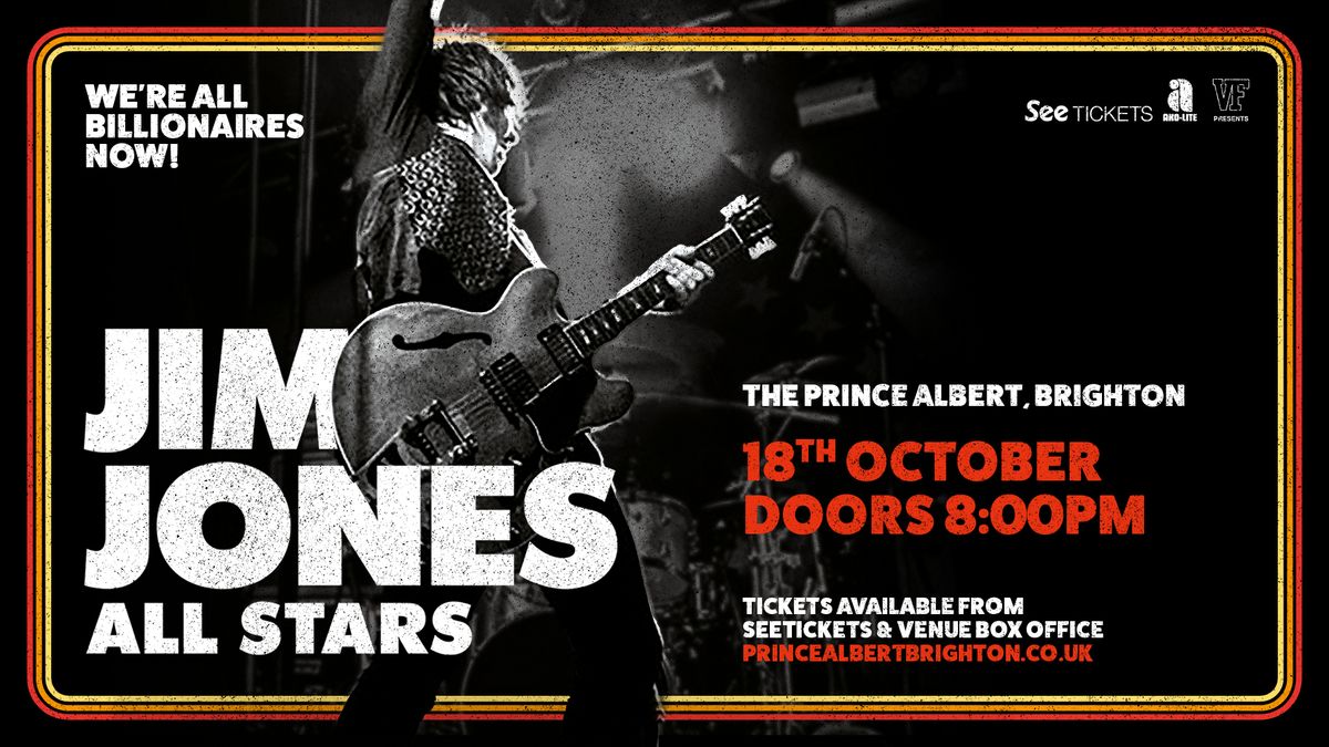 BRIGHTON - Jim Jones All Stars + Scare Taxi (Sold Out)