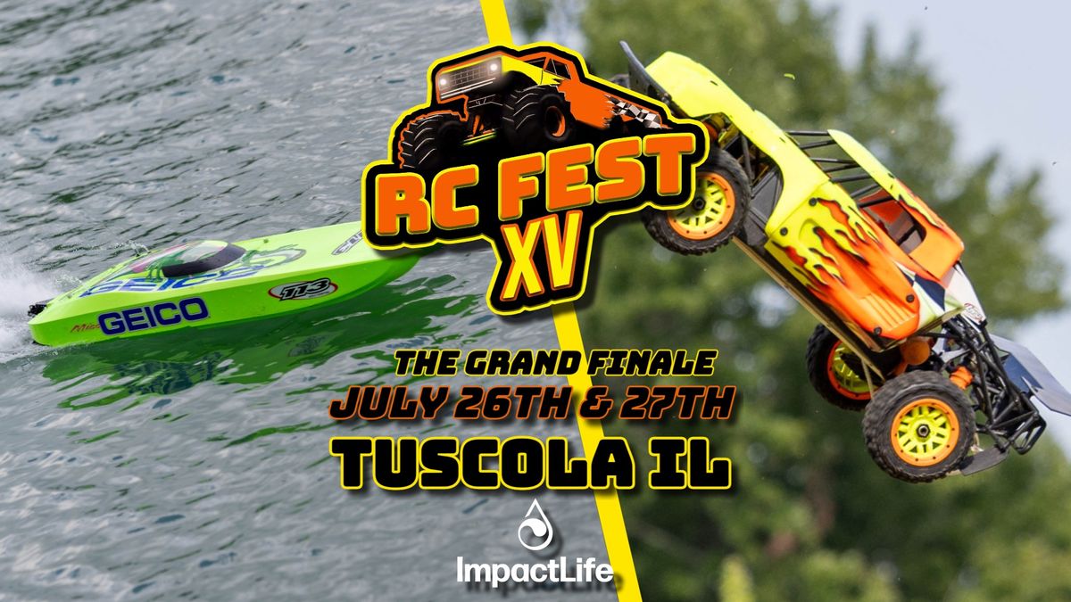 RC Fest XV: The Grand Finale!