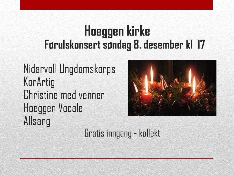 F\u00f8rjulskonsert I Hoeggen kirke