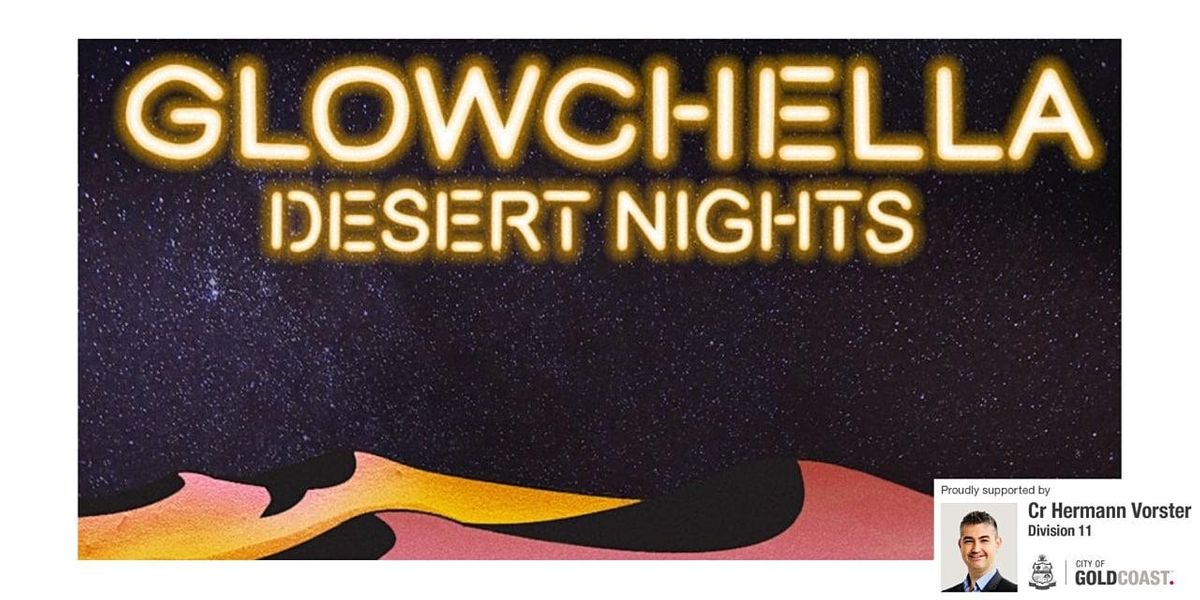 GLOWCHELLA 2021, GLOW CHURCH, Robina, 12 March to 13 March
