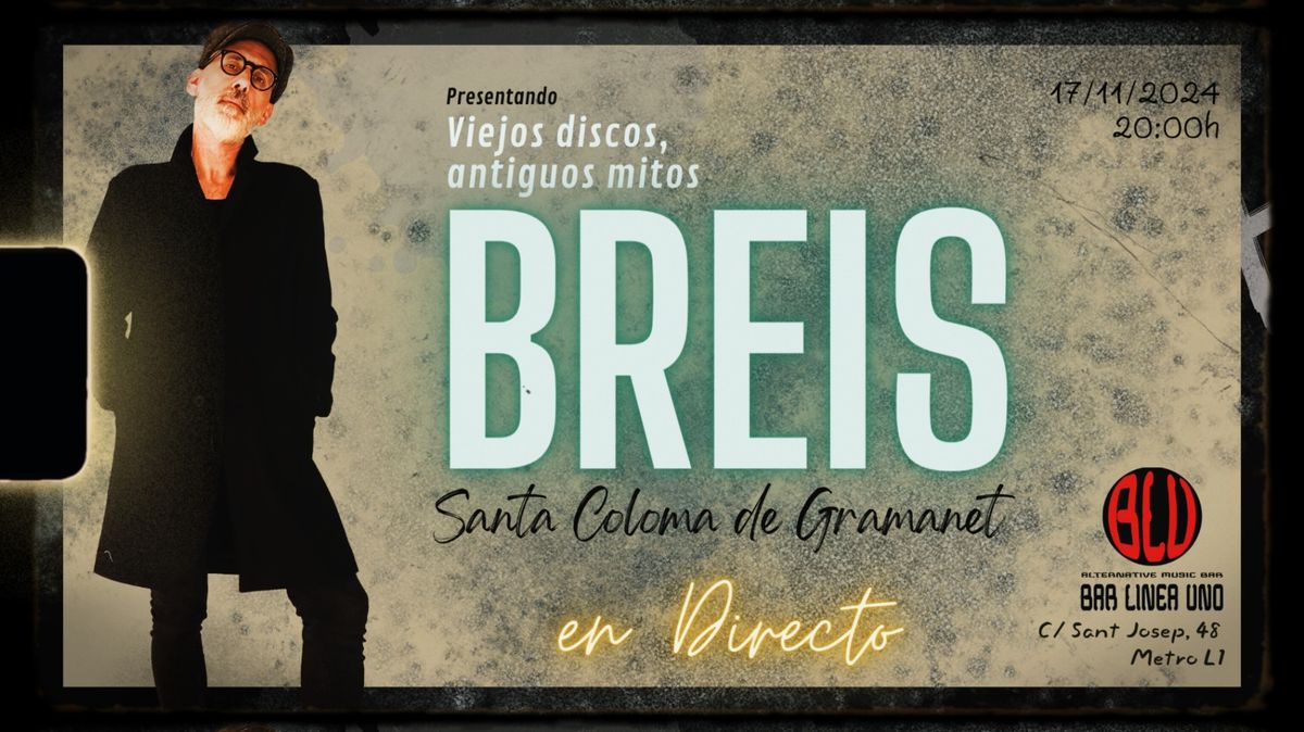 Breis en directo, Linea Uno