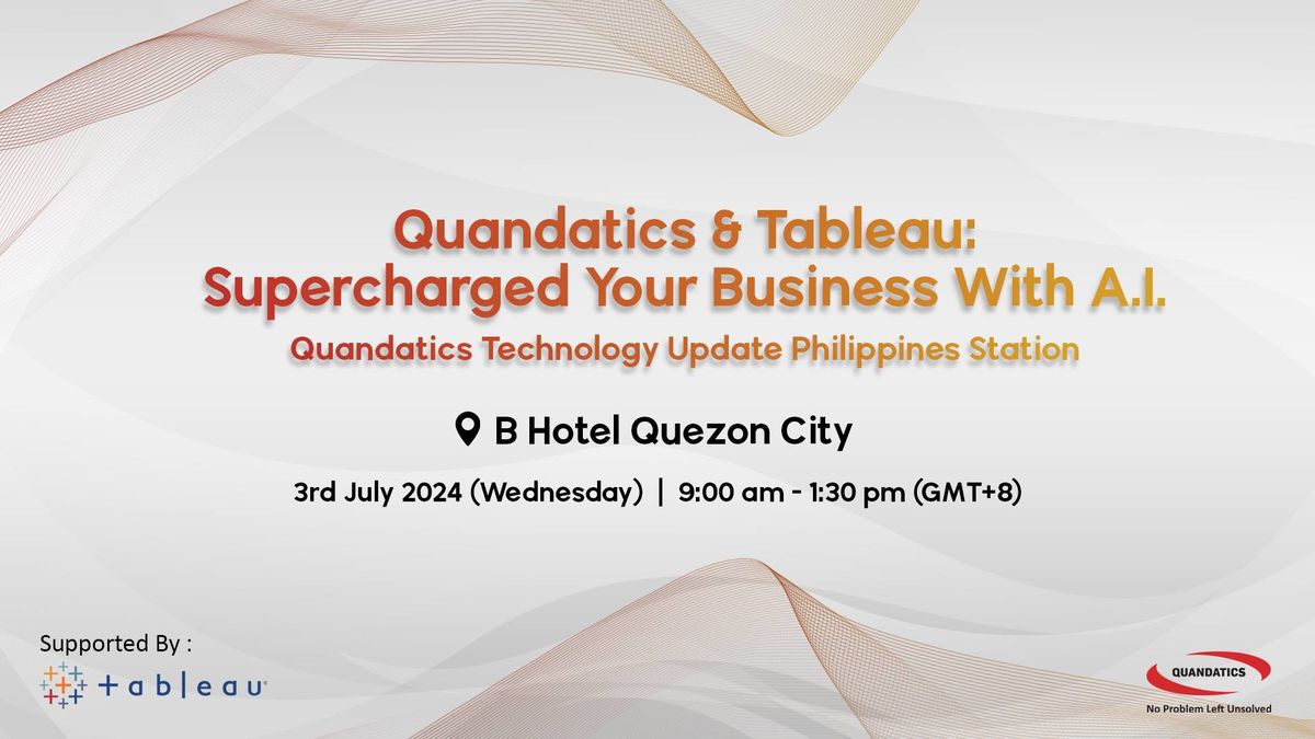 Quandatics & Tableau: Supercharged Your Business With A.I. 