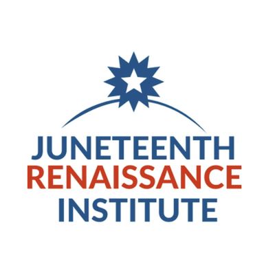 Juneteenth Renaissance Institute