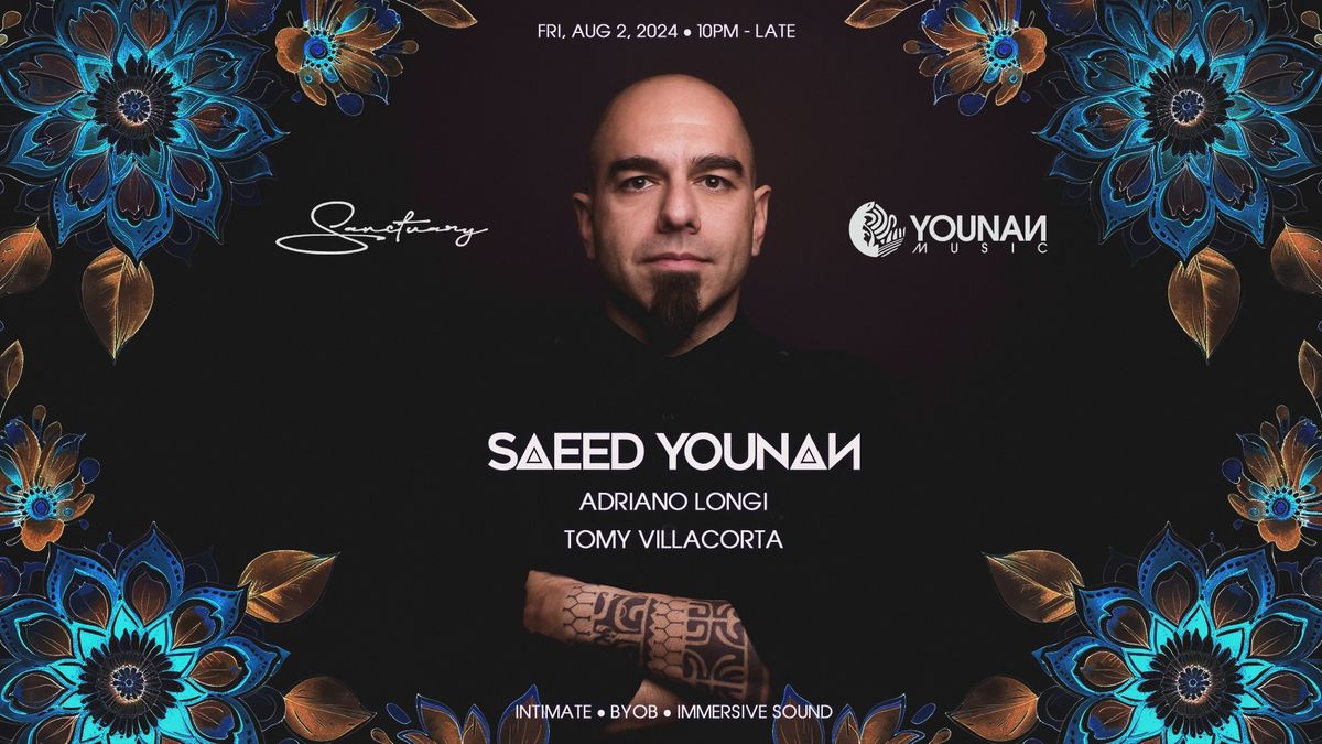Sanctuary presents: Saeed Younan, Adriano Longi, Tomy Villacorta