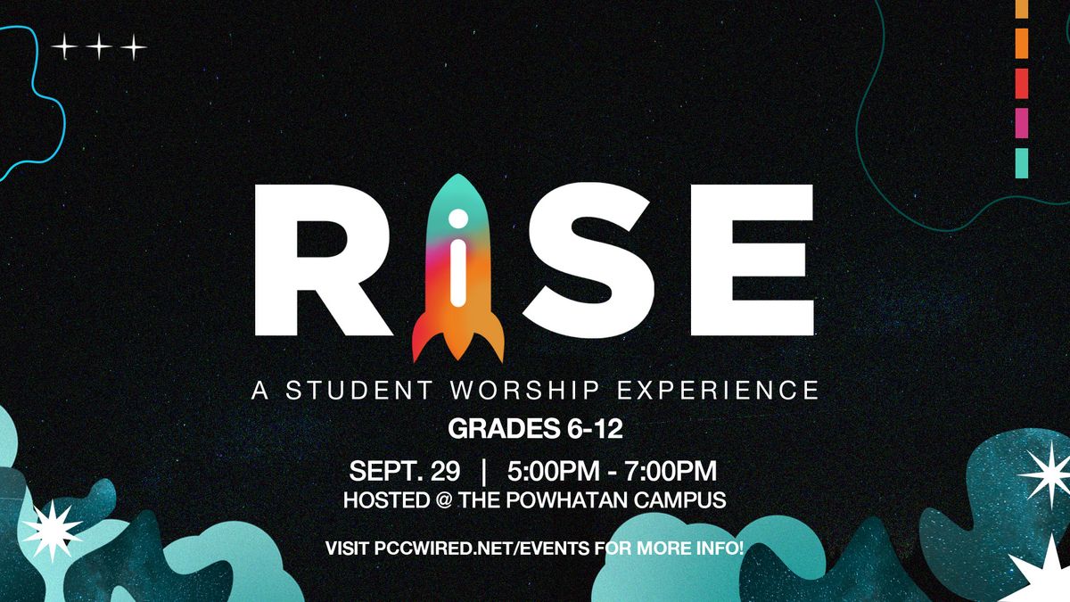 RiSE: 6th-12th Grade Student Worship Experience