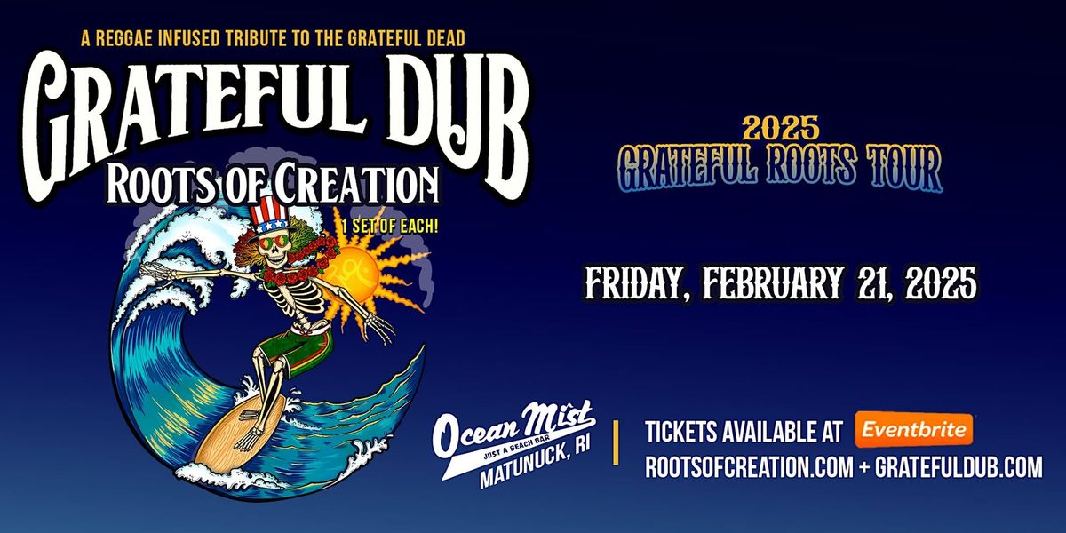 GRATEFUL DUB  with Roots of Creation