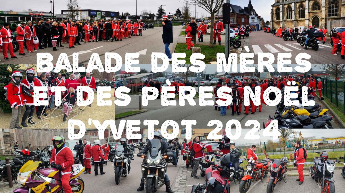 Balade Moto des M\u00e8res et des P\u00e8res No\u00ebl d'Yvetot 2024