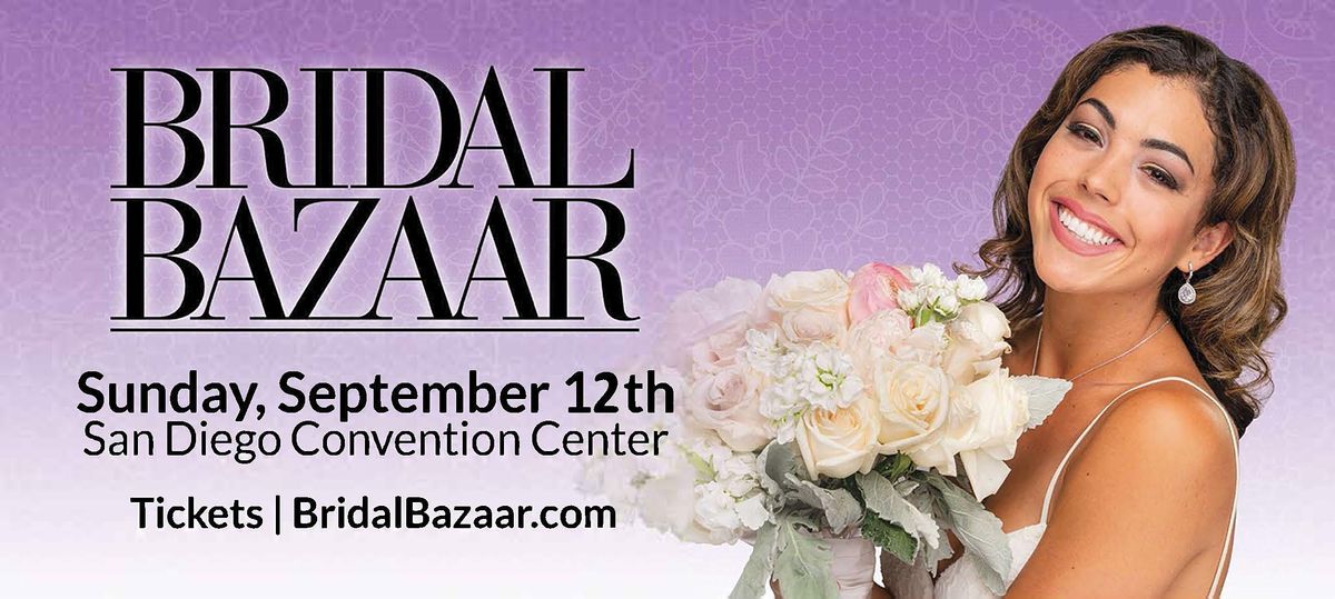 Bridal Bazaar - Bridal Expo & Wedding Festival - September 12th 2021