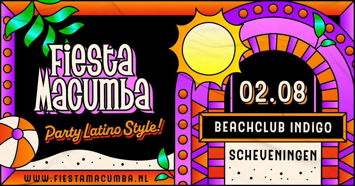 SOLD OUT! Fiesta Macumba 'Beach Edition' \u26f1\ufe0f Beachclub Indigo Scheveningen