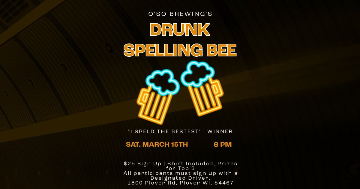 O'so Drunk Spelling Bee