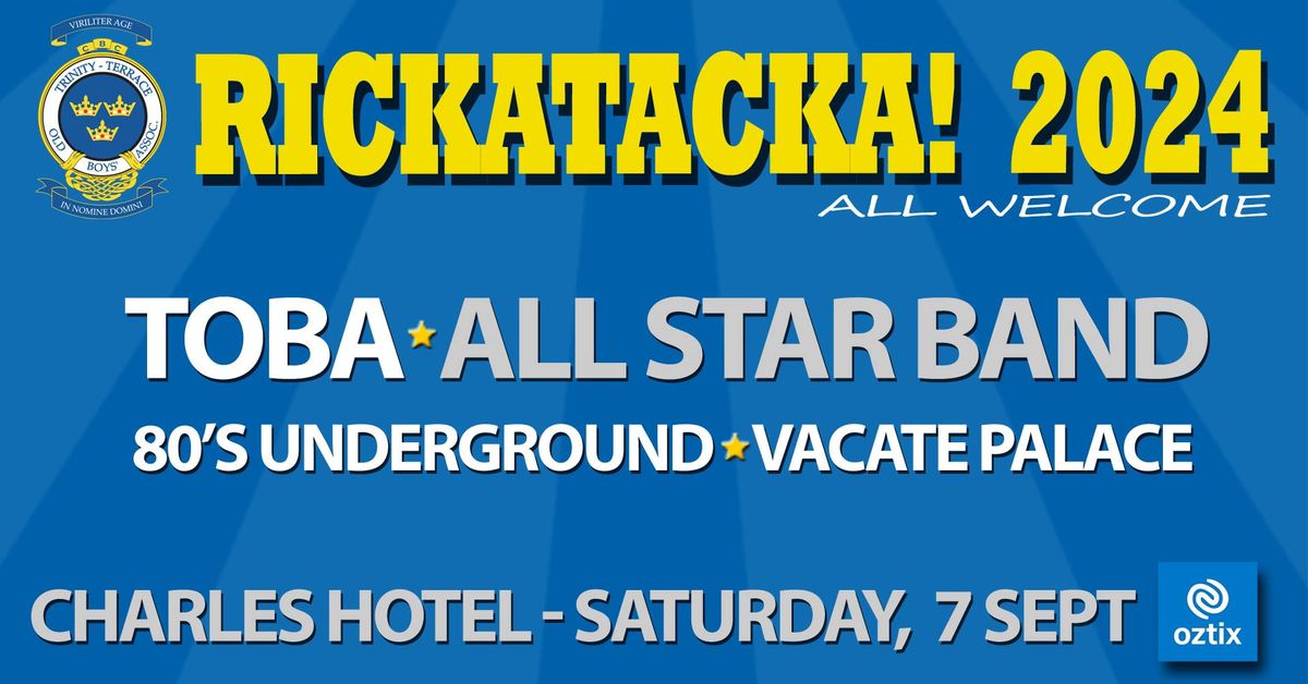 Rickatacka 2024 | TOBA Allstars | 80's Underground | Vacate Palace