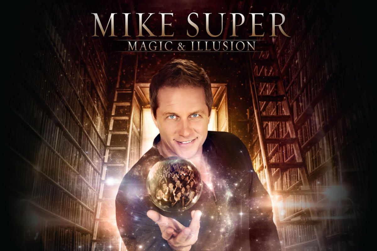 Mike Super - Magic & Illusion - Effingham