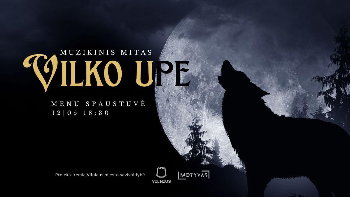 Muzikinis mitas "Vilko upe"