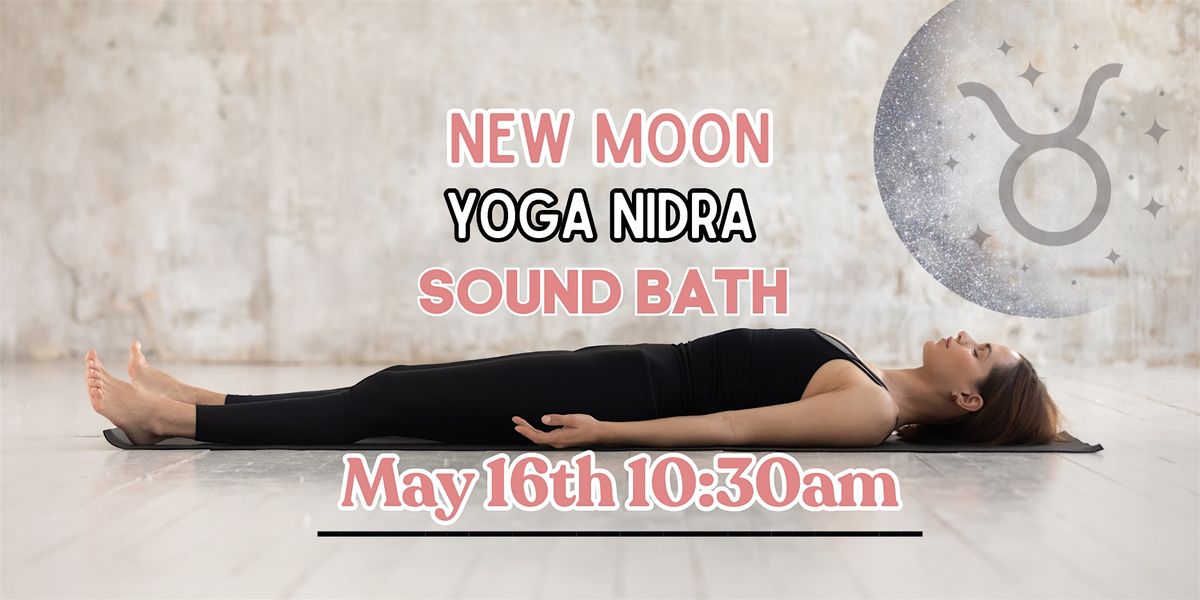 New Moon Yoga Nidra Sound Bath
