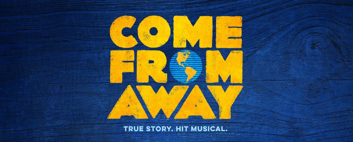 Come From Away at Marathon Center for the Performing Arts