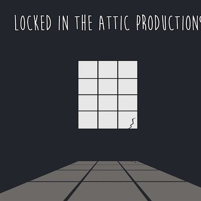 Locked in the Attic Productions