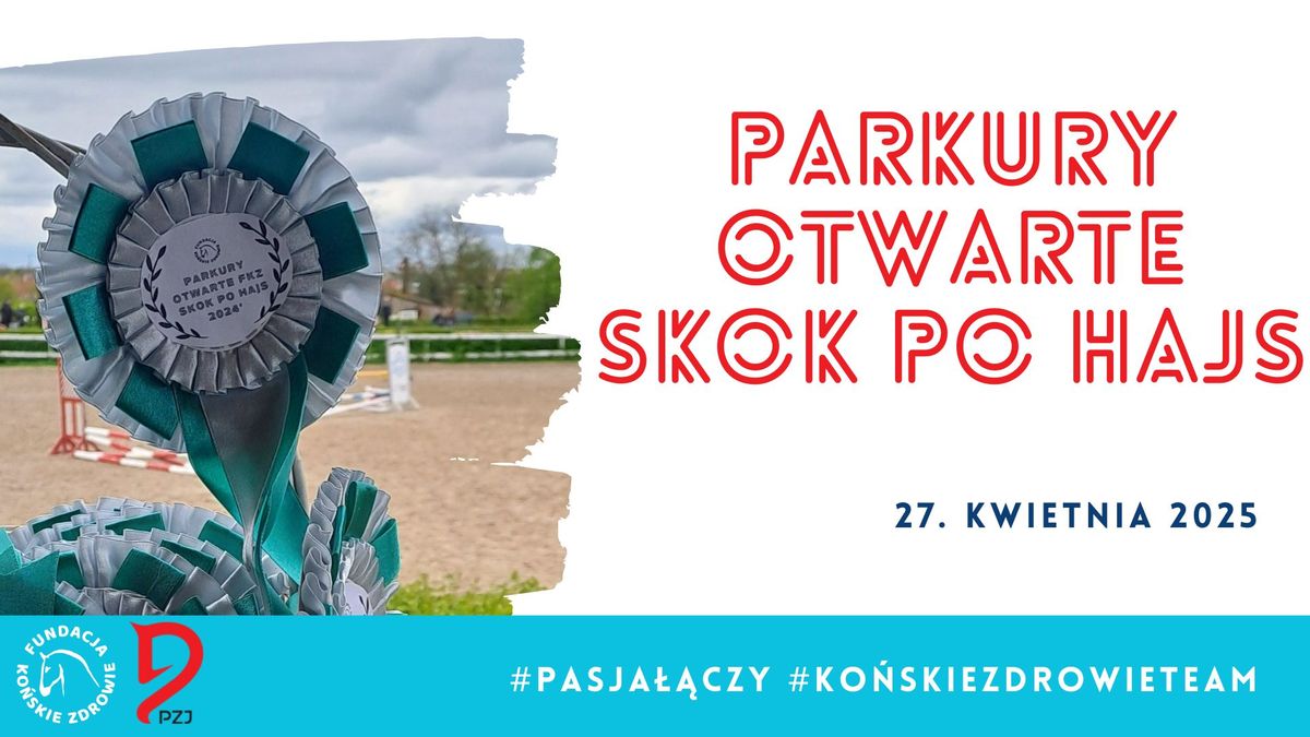 PARKURY OTWARTE SKOK PO HAJS FKZ 